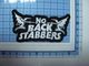Anger No Back Stabbers 12C  Custom Embroidered Patch Velcro Backing